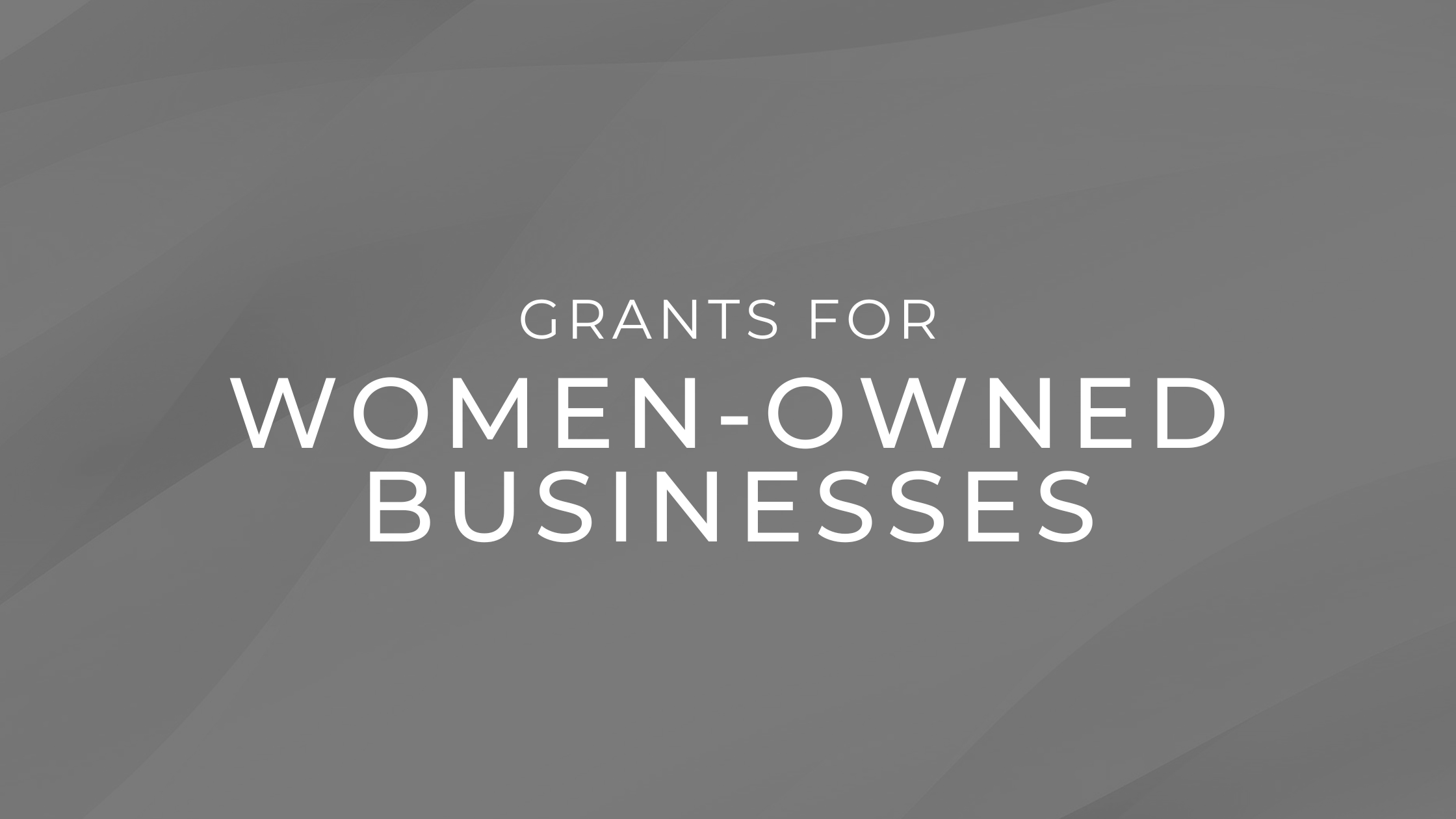 Grants for WomenOwned Businesses Planted Marketing